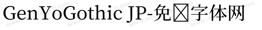 GenYoGothic JP字体转换